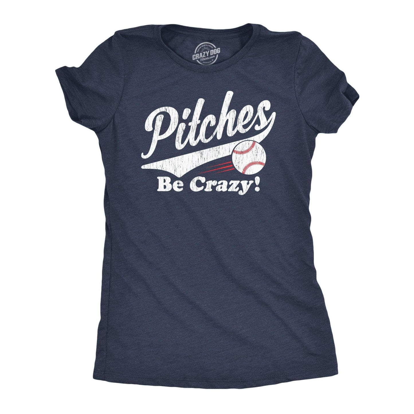 Pitches Be Crazy Women's Tshirt Baseball Graphic Tee Western