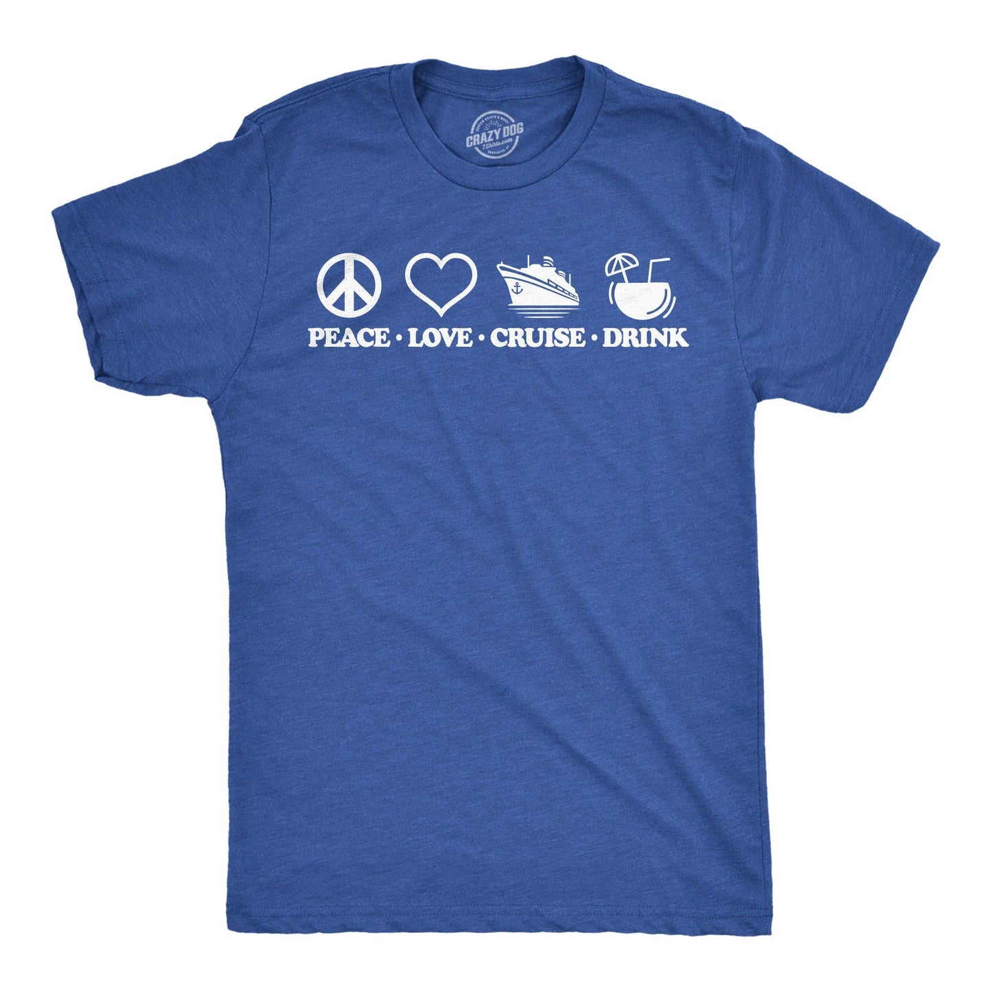 Peace Love Cruise Drink Men's T Shirt