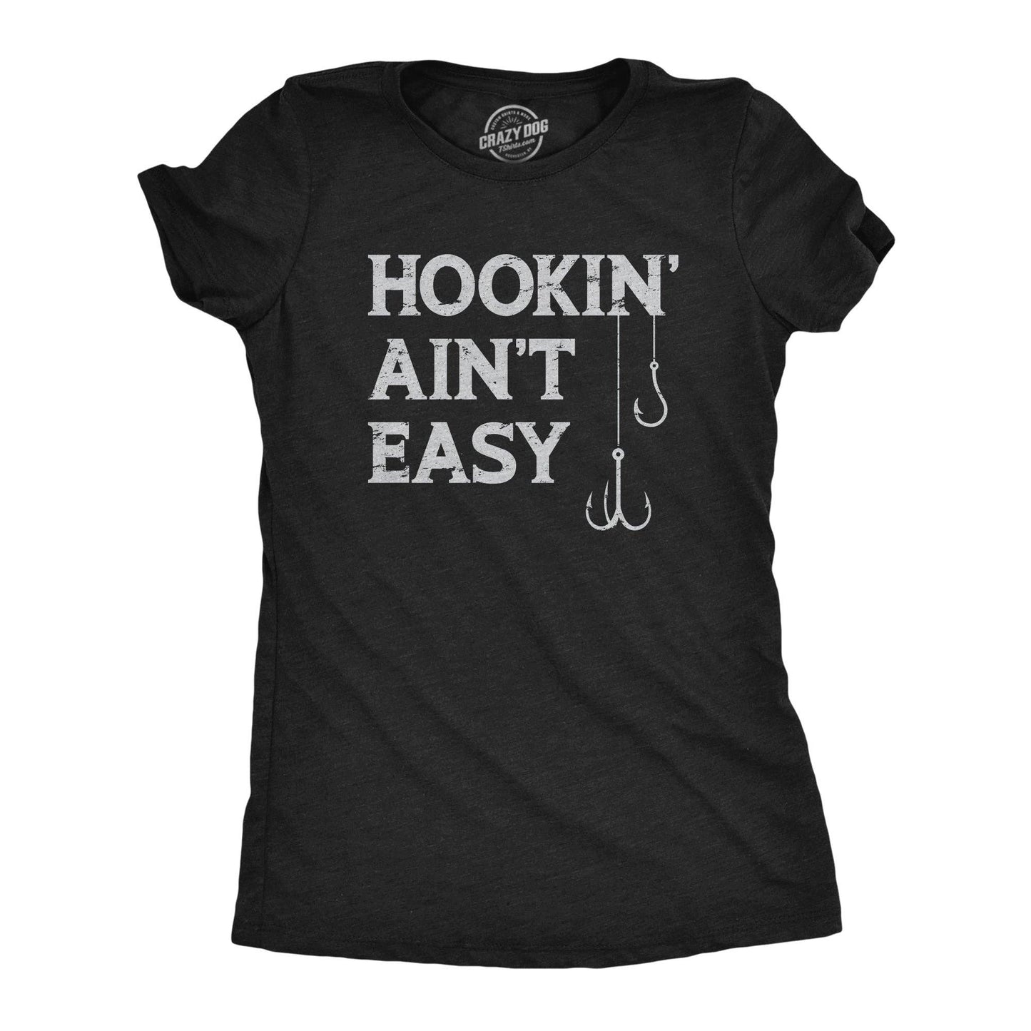 Hookin Aint Easy Women's Tshirt Fishing Graphic Tee Western