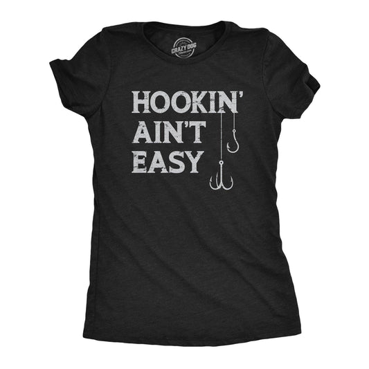 Hookin Aint Easy Women's Tshirt Fishing Graphic Tee Western