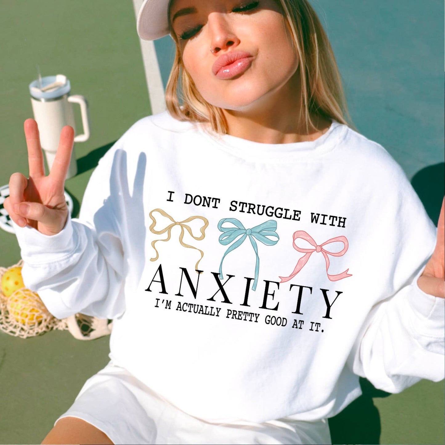 I Don’T Struggle with Anxiety Coquette  Graphic Sweatshirt