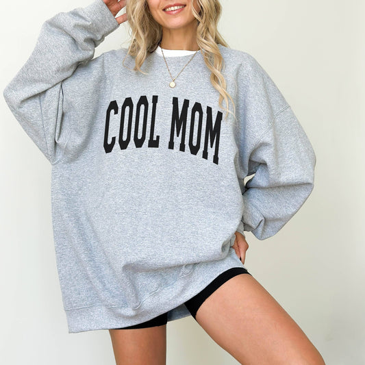 Cool Mom Sweatshirt, Funny Sweatshirt, Varsity Font