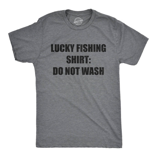 Lucky Fishing Shirt Do Not Wash Men's Tshirt Fishing Graphic