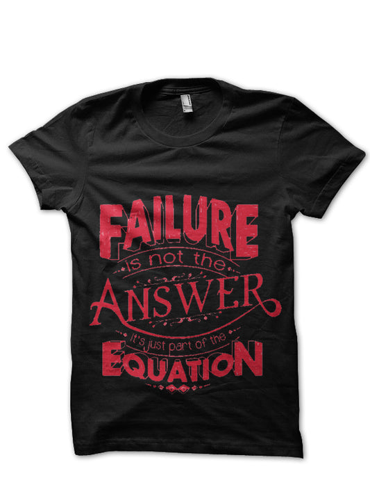 Faliure Equation T-Shirt