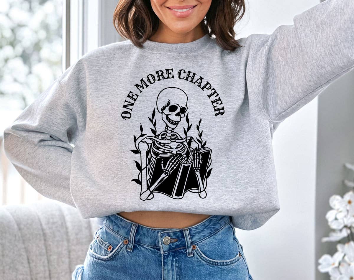 One More Chapter Skeleton - Cute Book Reading Sweatshirt