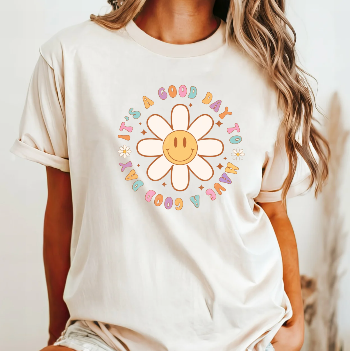 It's A Good Day To Have A Good Day Tee