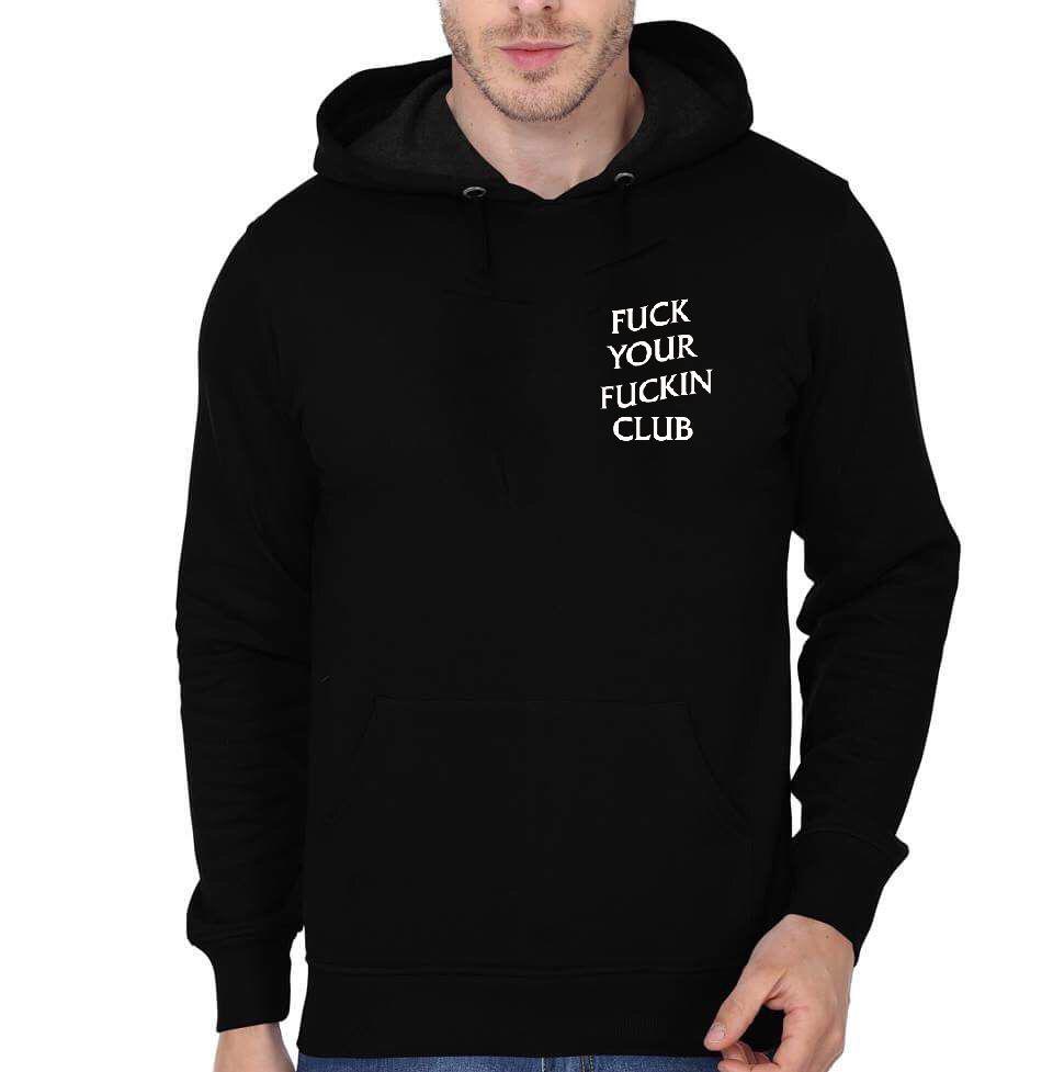 Fuck Your Fuckin Fuck Unisex Hooded Sweatshirt