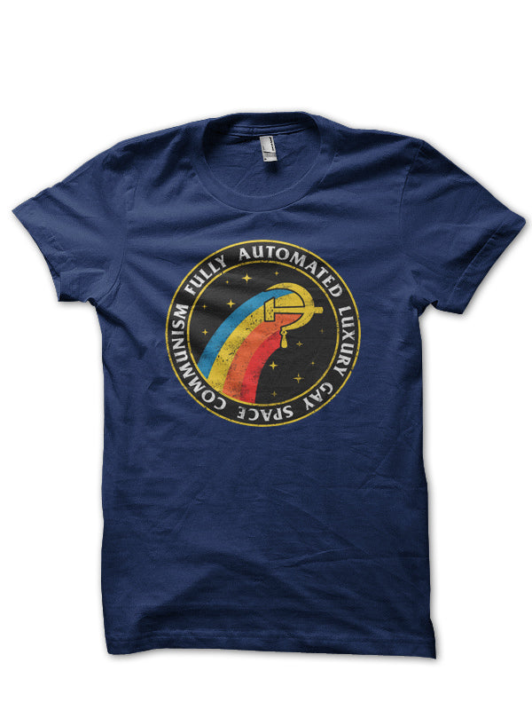 Fully Automated Luxury Gay Space Communism Half Sleeve T-Shirt