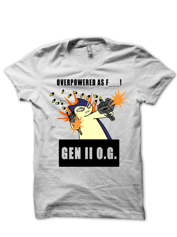 Overpowered. T-Shirt
