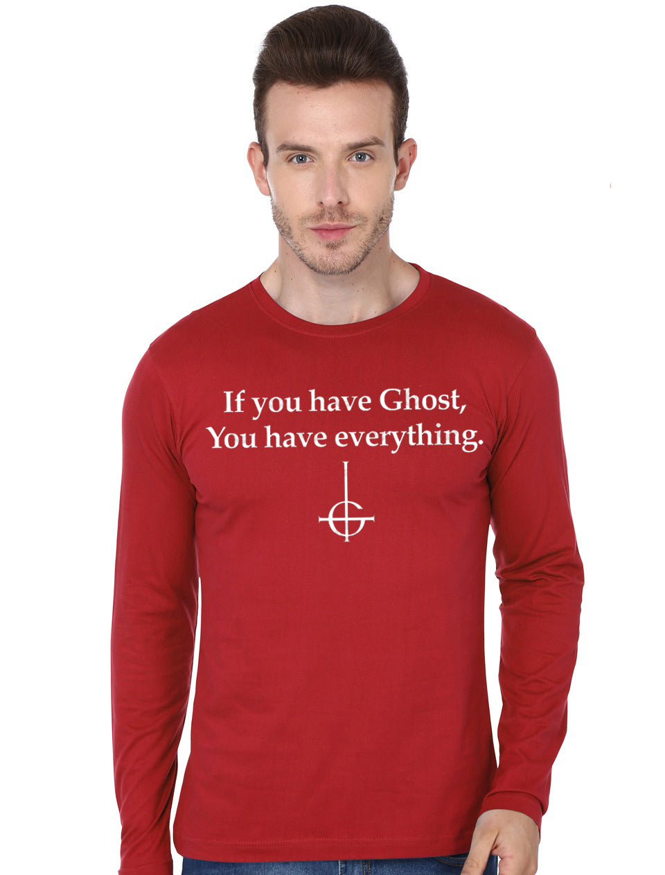 If You Have Ghost Full Sleeve T-Shirt