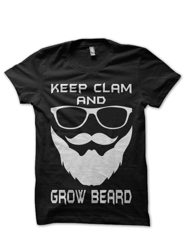 Keep Calm And Grow Beard T-Shirt