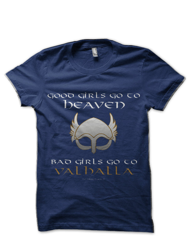 Good Girls Go To Heaven T-Shirt