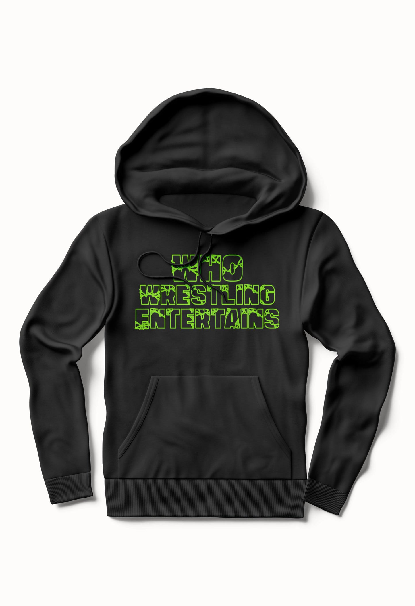 Who Wrestling Entertains Hoodie