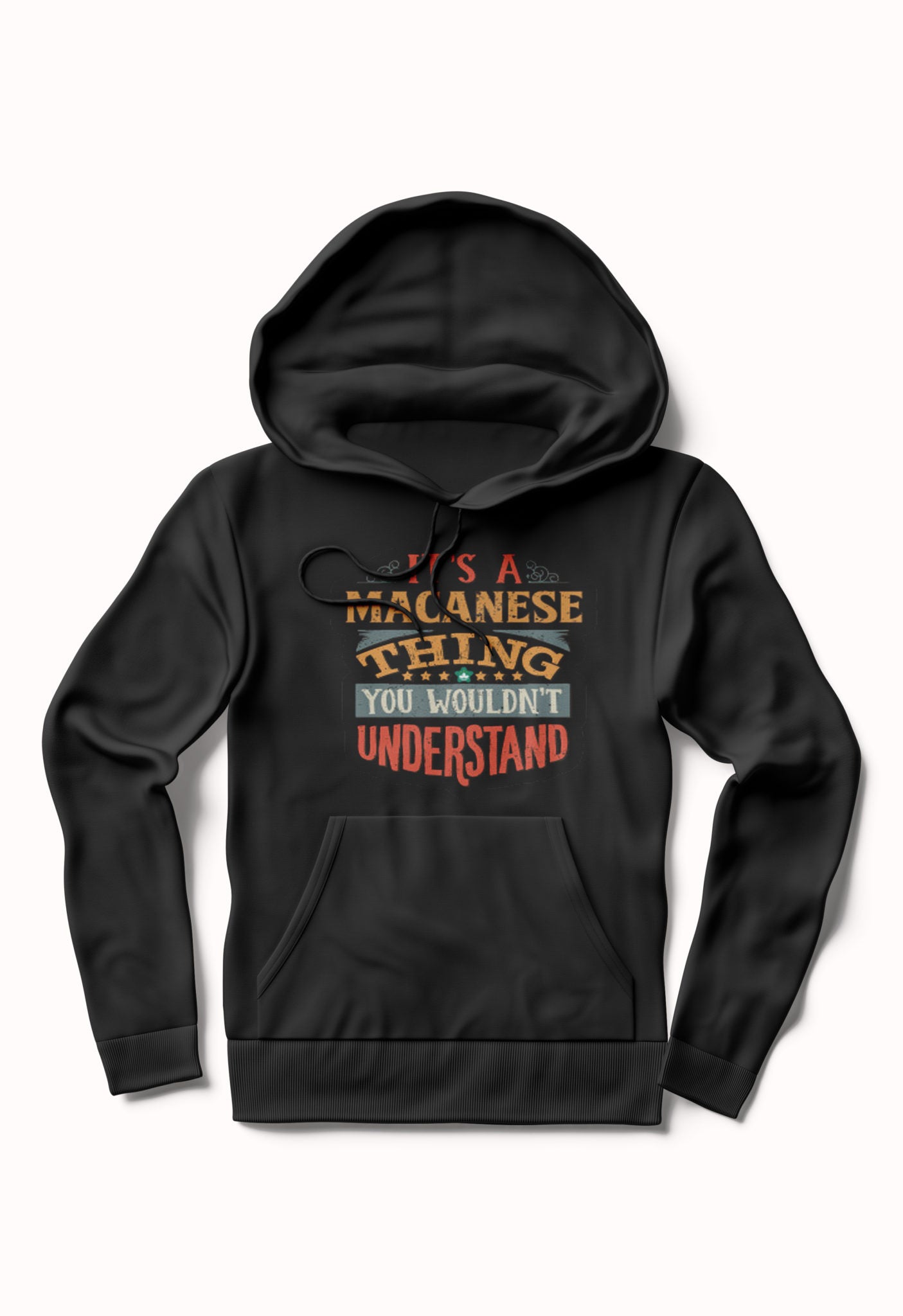 It’s A Macanese Thing Black Hoodie