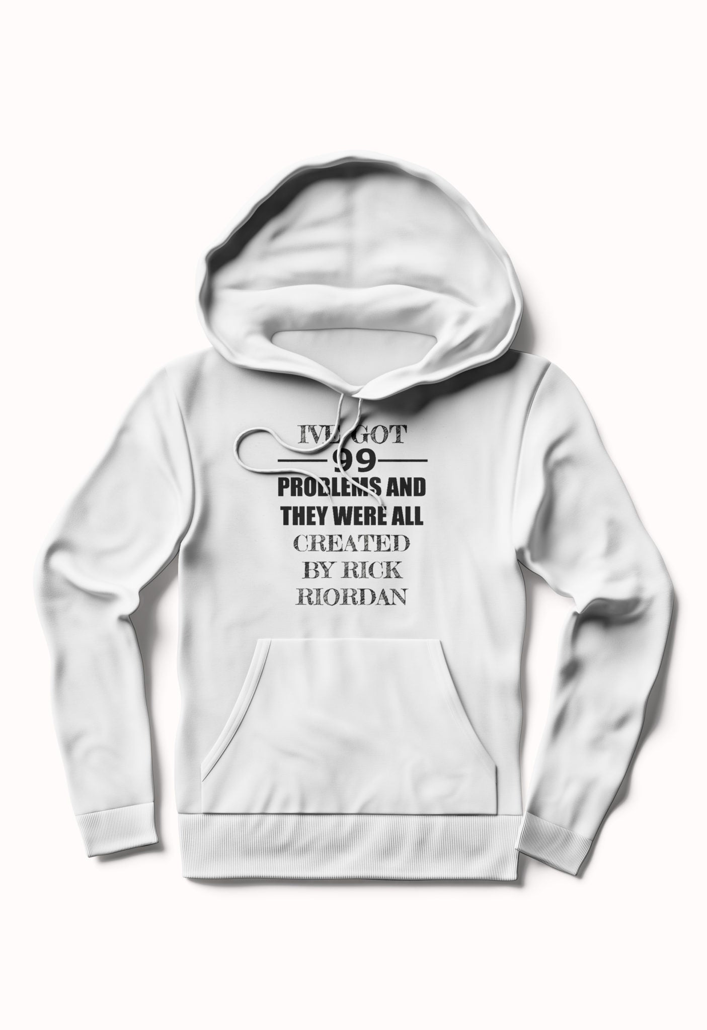 99 Problems – Rick Riordan Hoodie