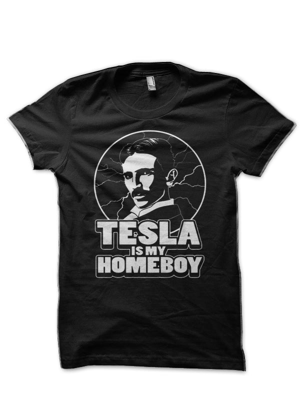 Tesla Is My Homeboy T-Shirt