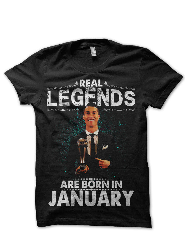 Real Legends Are Born In January Black T-Shirt