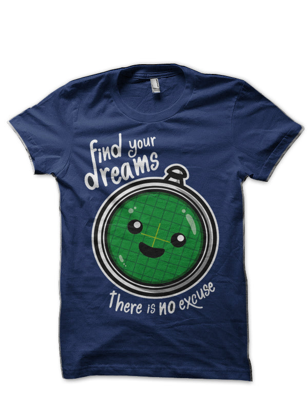 Find Your Dreams T-Shirt