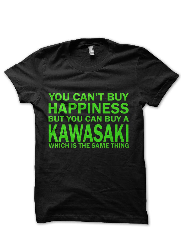 You Can’t Buy Happiness But Kawasaki T-Shirt