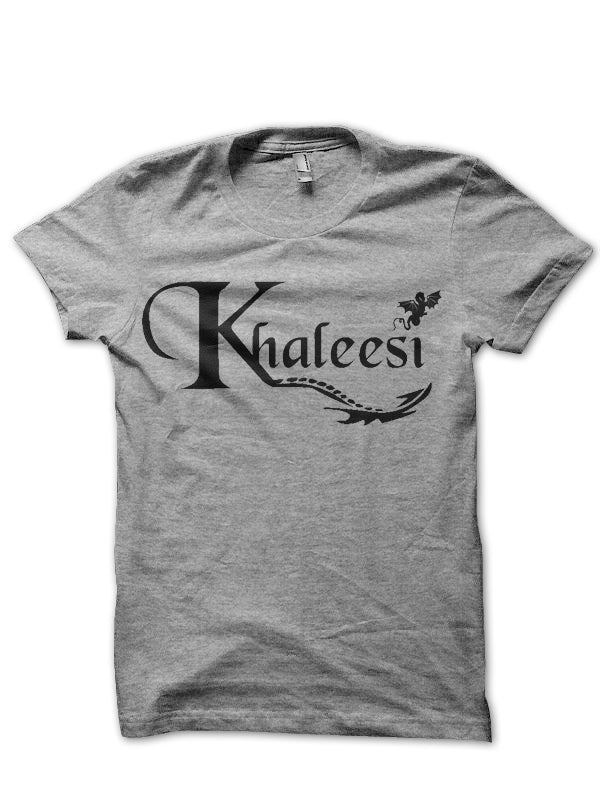 Khaleesi Grey Tee
