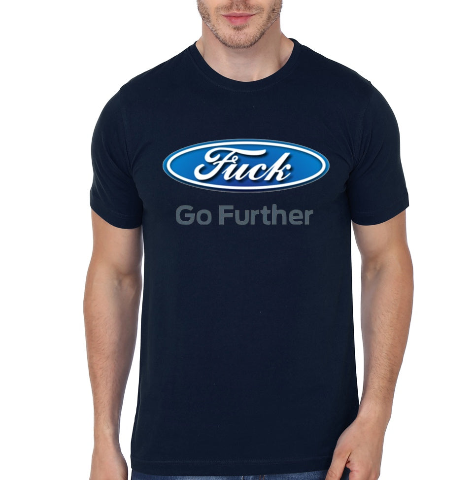 Fuck Go Further Navy Blue T-Shirt