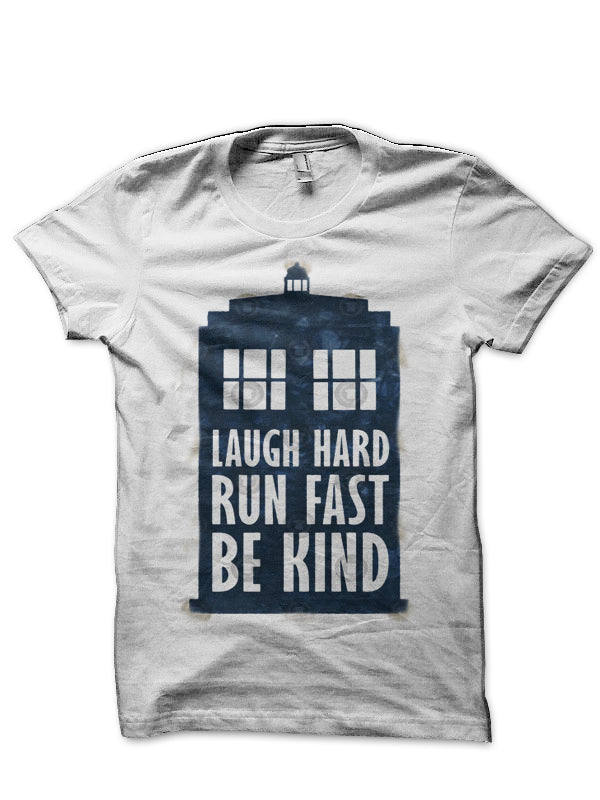 Laugh Hard – Run Fast – Be Kind 2 T-Shirt