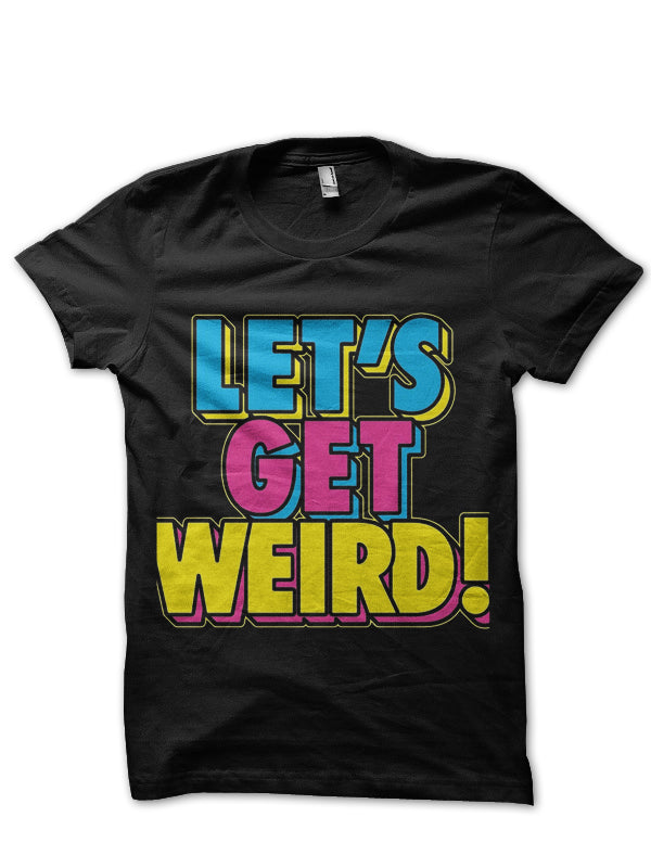 Lets Get Crazy Black T-Shirt