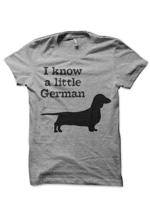 I know a Little German T-Shirt