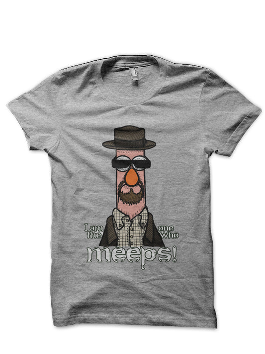 I Am The One Who Meeps T-Shirt
