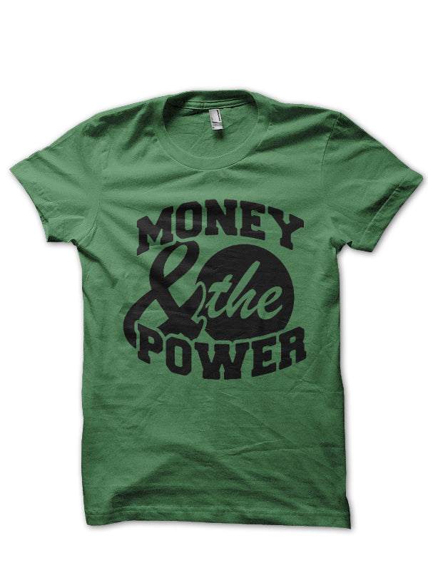 Money & Power T-shirt