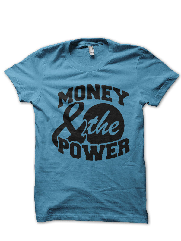 Money & Power T-shirt
