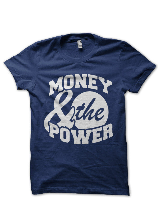 Money & Power T-shirt