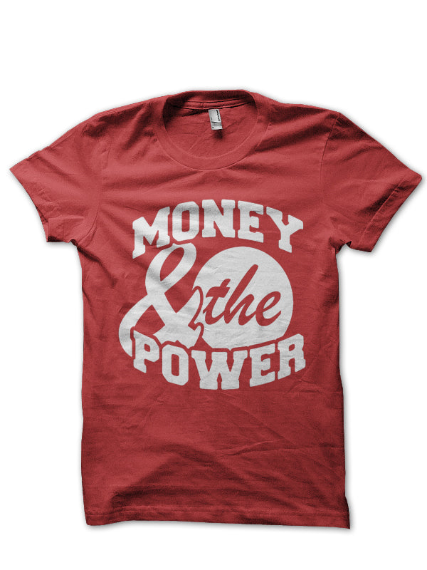 Money & Power T-shirt