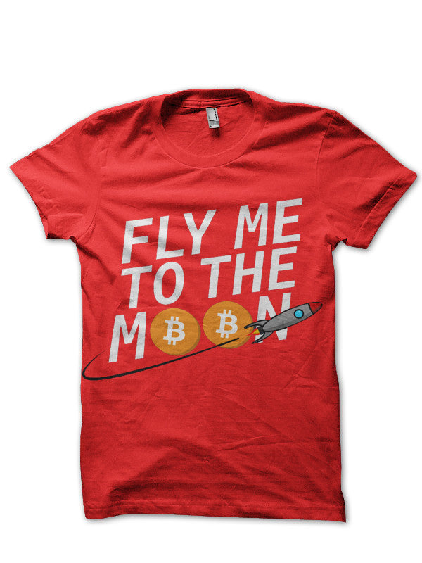 Fly me to the moon – Bitcoin T-Shirt