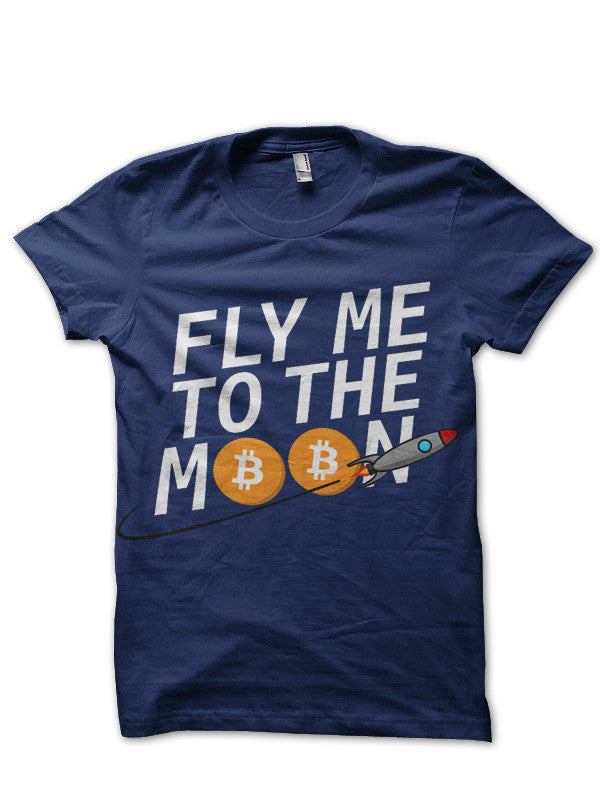 Fly me to the moon – Bitcoin T-Shirt