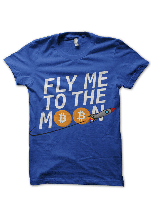 Fly me to the moon – Bitcoin T-Shirt