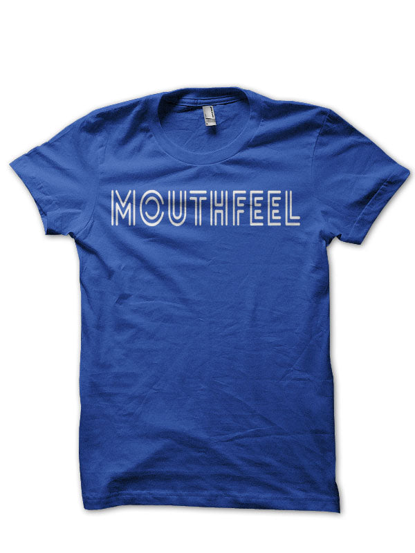 Mouthfeel T-Shirt