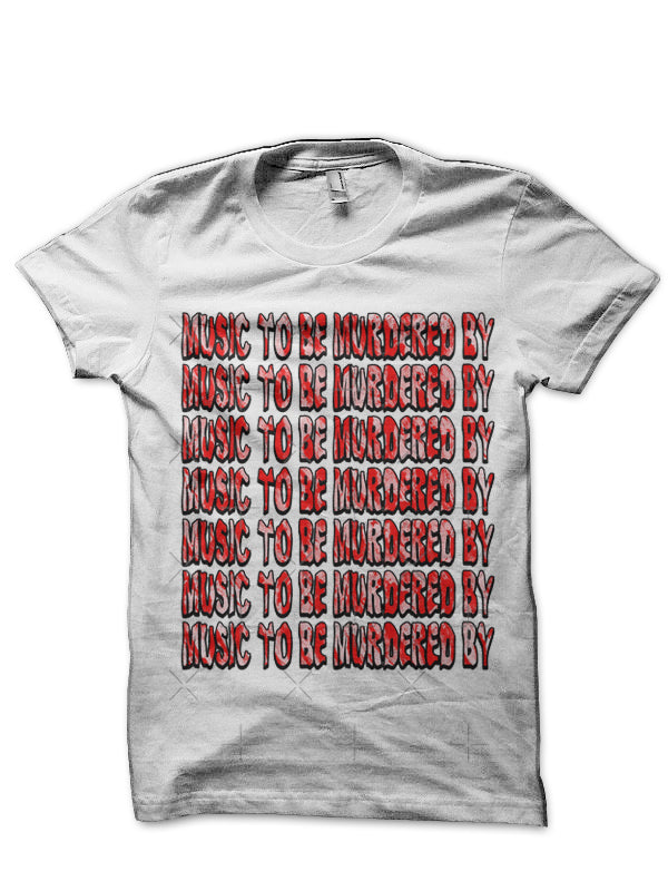 Music to Be Murdered By T-Shirt