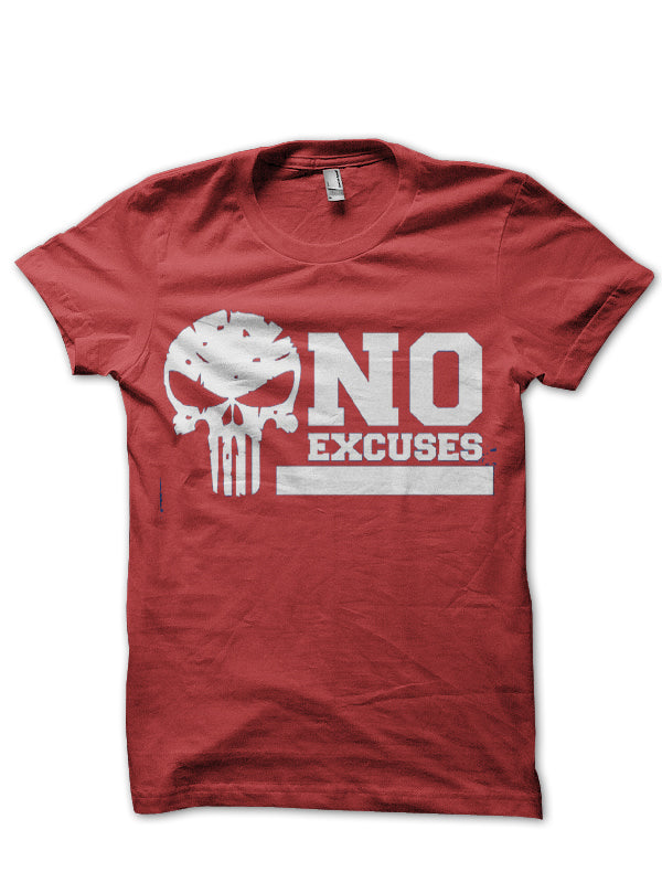 No Excuses T-shirt