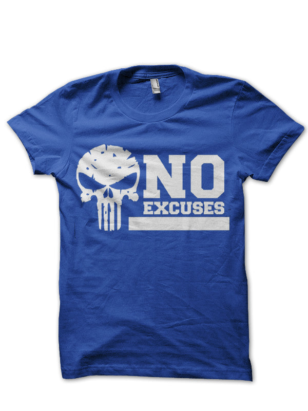 No Excuses T-shirt