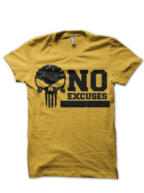 No Excuses T-shirt