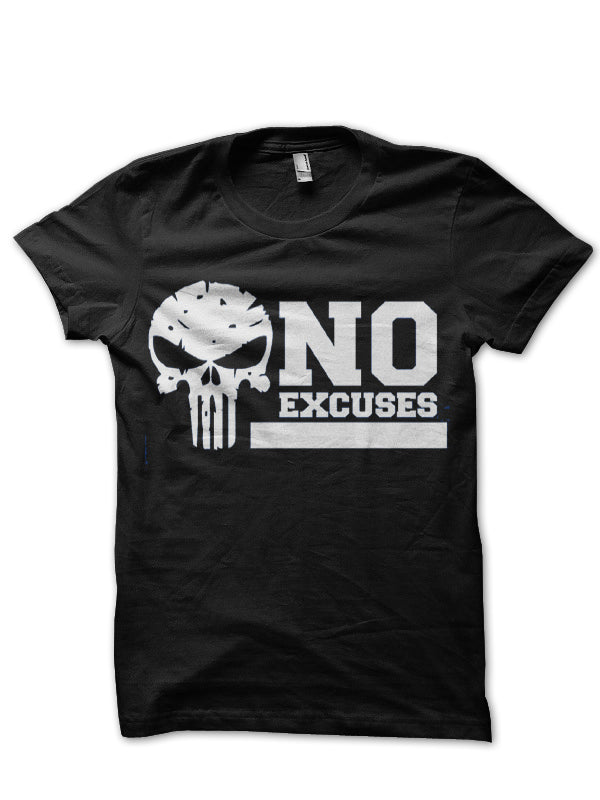No Excuses T-shirt