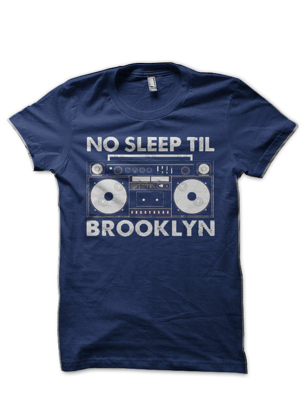 No Sleep Til Brooklyn Half Sleeve T-Shirt