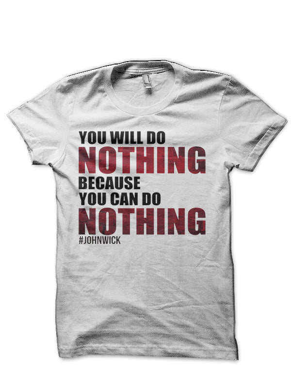 John Wick Quote T-Shirt