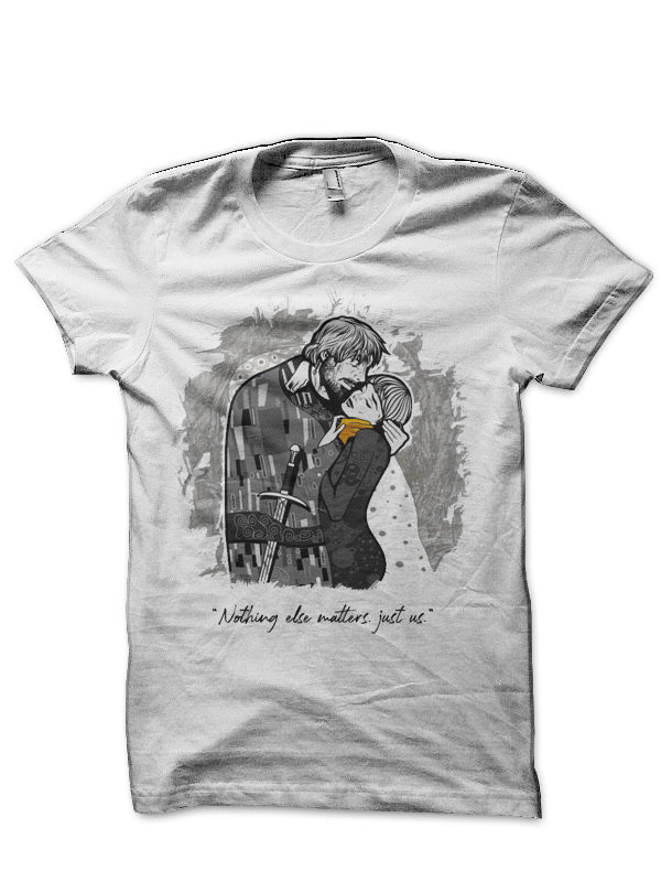 Nothing Else Matters Just You White T-Shirt