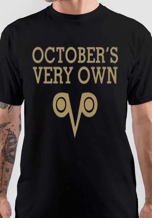 Octobers Very Own T-Shirt