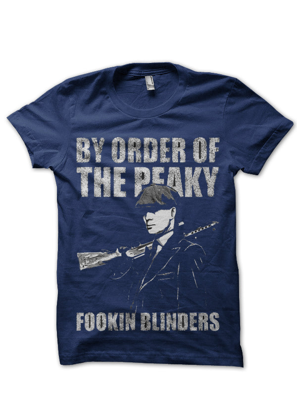 By The Order Of Peaky Blinders T-Shirt