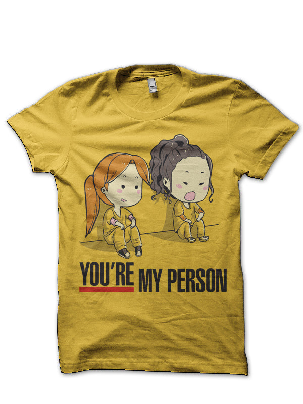 You Are My Person T-Shirt