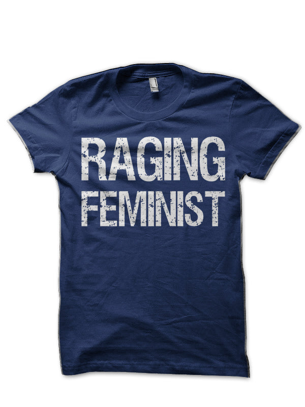 Raging Feminist T-Shirt