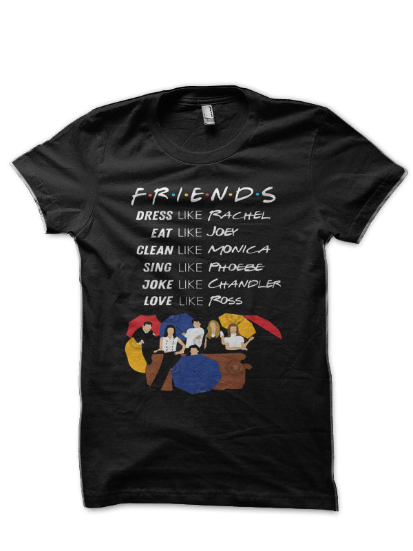 Be Like Friends Black T-Shirt